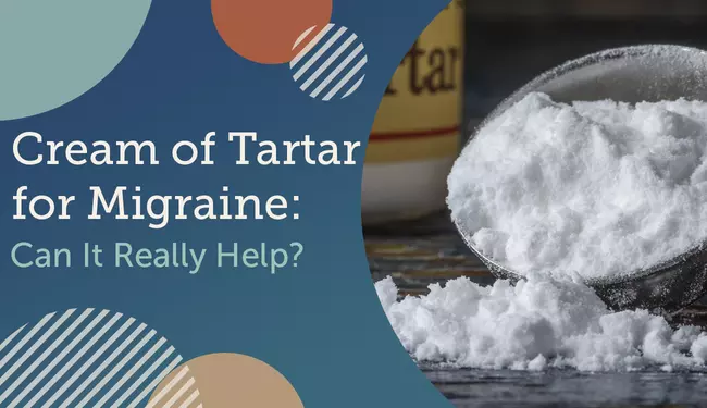 Cream of Tartar for Migraine: Can It Really Help?