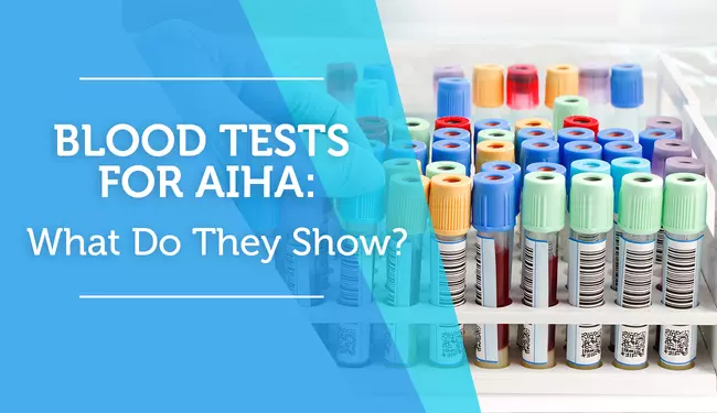 Blood Tests for AIHA: What Do They Show? | myAIHAteam